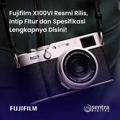 Fujifilm X100VI Resmi Rilis, Intip Fitur dan Spesifikasi Lengkapnya Disini!