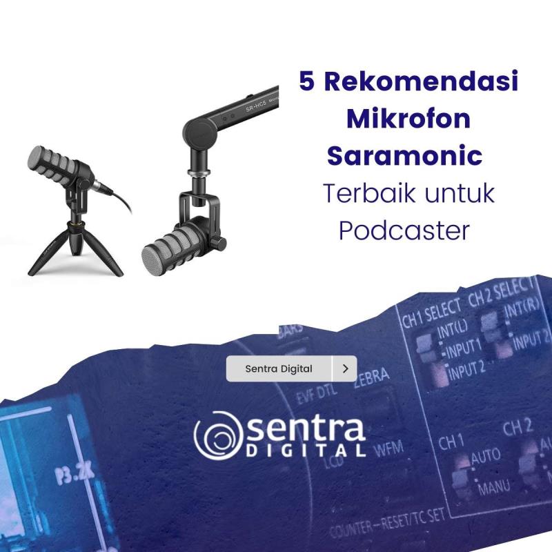 5 Rekomendasi Mikrofon Saramonic Terbaik untuk Podcaster