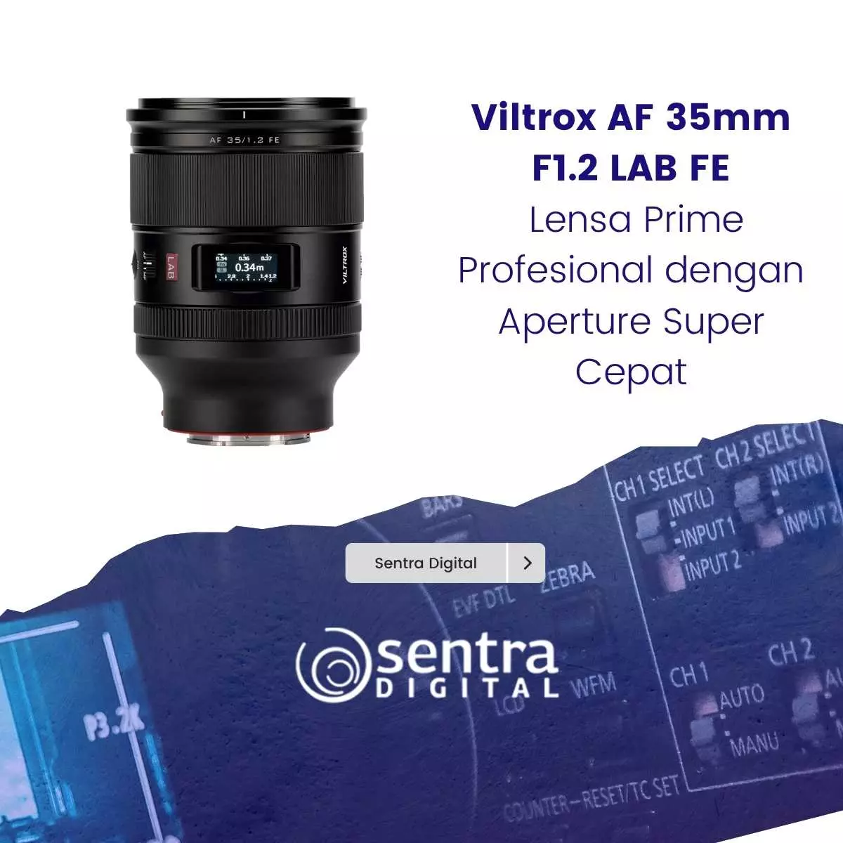 Viltrox AF 35mm F1.2 LAB FE Lensa Prime Profesional dengan Aperture Super Cepat