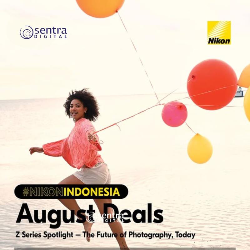 Agustus Hemat Bareng Promo Nikon Eksklusif di Sentra Digital!