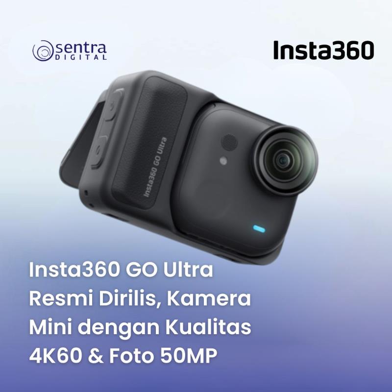 Insta360 GO Ultra Resmi Dirilis, Kamera Mini dengan Kualitas 4K60 & Foto 50MP