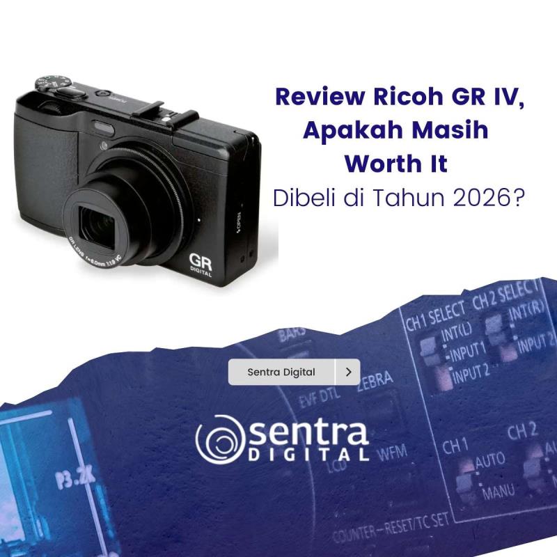 Review Ricoh GR IV, Apakah Masih Worth It Dibeli di Tahun 2026?