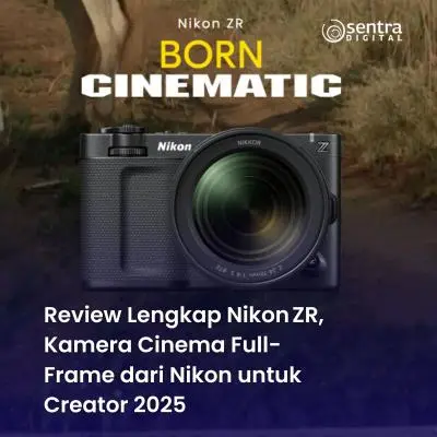 Review Lengkap Nikon ZR, Kamera Cinema Full-Frame dari Nikon untuk Creator 2025