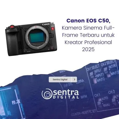 Canon EOS C50, Kamera Sinema Full-Frame Terbaru untuk Kreator Profesional 2025