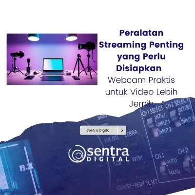 Peralatan Streaming Penting yang Perlu Disiapkan untuk Hasil Lebih Maksimal