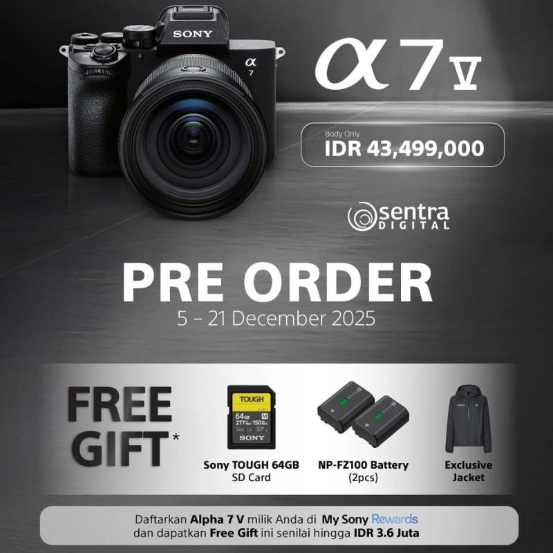 Pre-Order Sony Alpha 7 V, Dapatkan Free Gift & Cashback Lensa Hingga 6,3 Juta