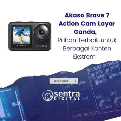 Akaso Brave 7 Action Cam Layar Ganda, Pilihan Terbaik untuk Berbagai Konten Ekstrem