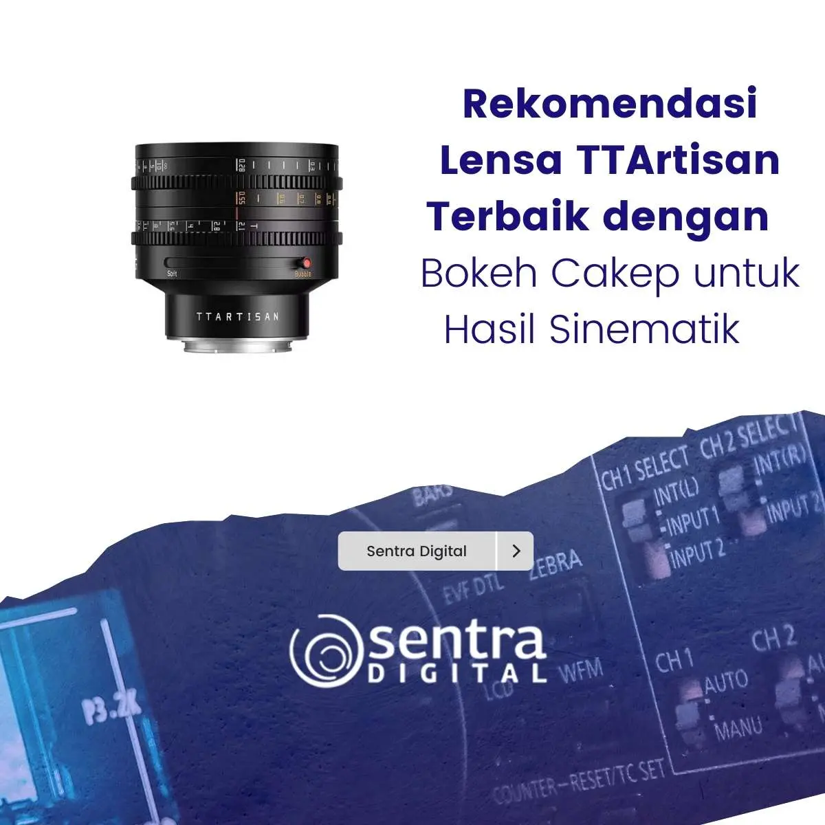 Rekomendasi Lensa TTArtisan Terbaik dengan Bokeh Cakep untuk Hasil Sinematik
