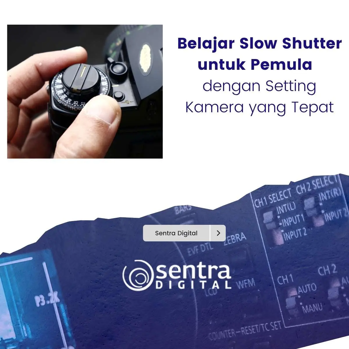 Belajar Slow Shutter untuk Pemula dengan Setting Kamera yang Tepat