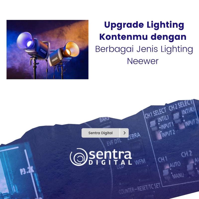 Upgrade Lighting Kontenmu dengan Berbagai Jenis Lighting Neewer