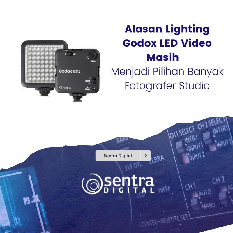 Alasan Lighting Godox LED Video Masih Menjadi Pilihan Banyak Fotografer Studio