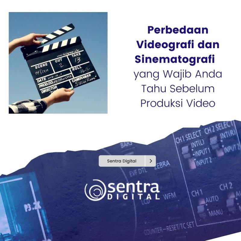 Perbedaan Videografi dan Sinematografi yang Wajib Anda Tahu Sebelum Produksi Video