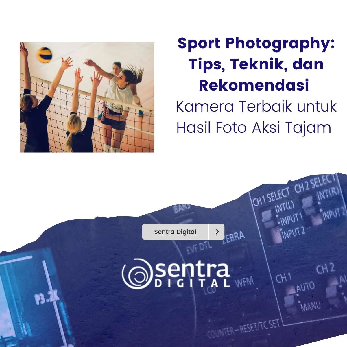 Sport Photography: Tips, Teknik, dan Rekomendasi Kamera Terbaik untuk Hasil Foto Aksi Tajam