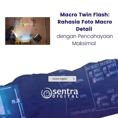 Macro Twin Flash: Rahasia Foto Macro Detail dengan Pencahayaan Maksimal