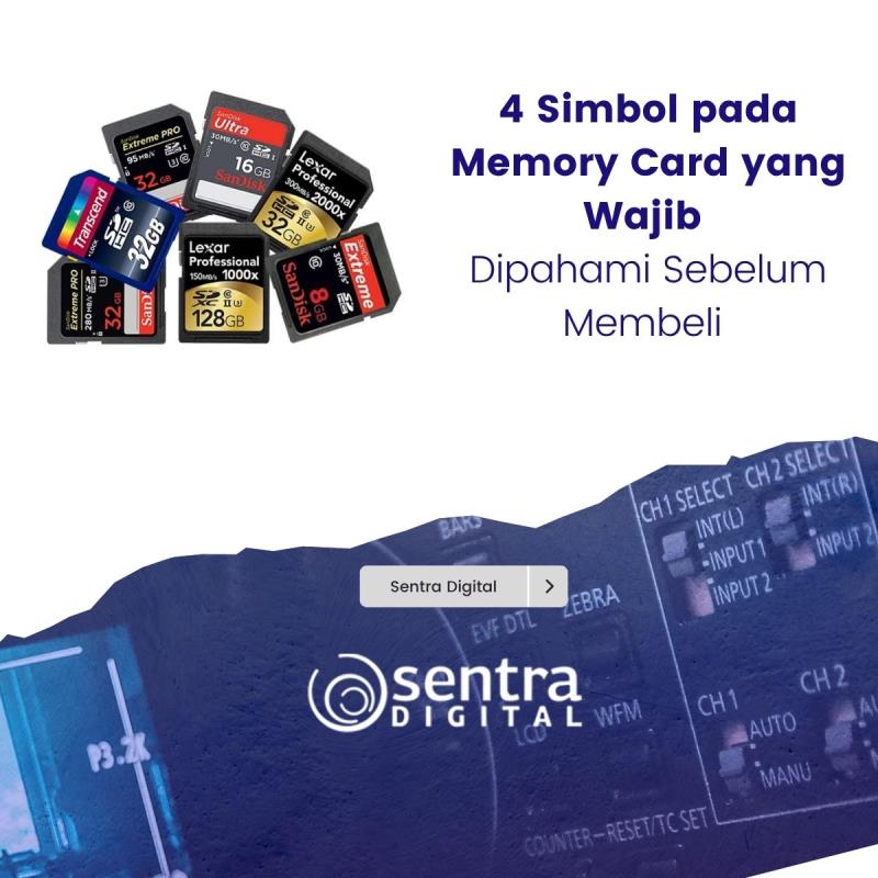 4 Simbol pada Memory Card yang Wajib Dipahami Sebelum Membeli