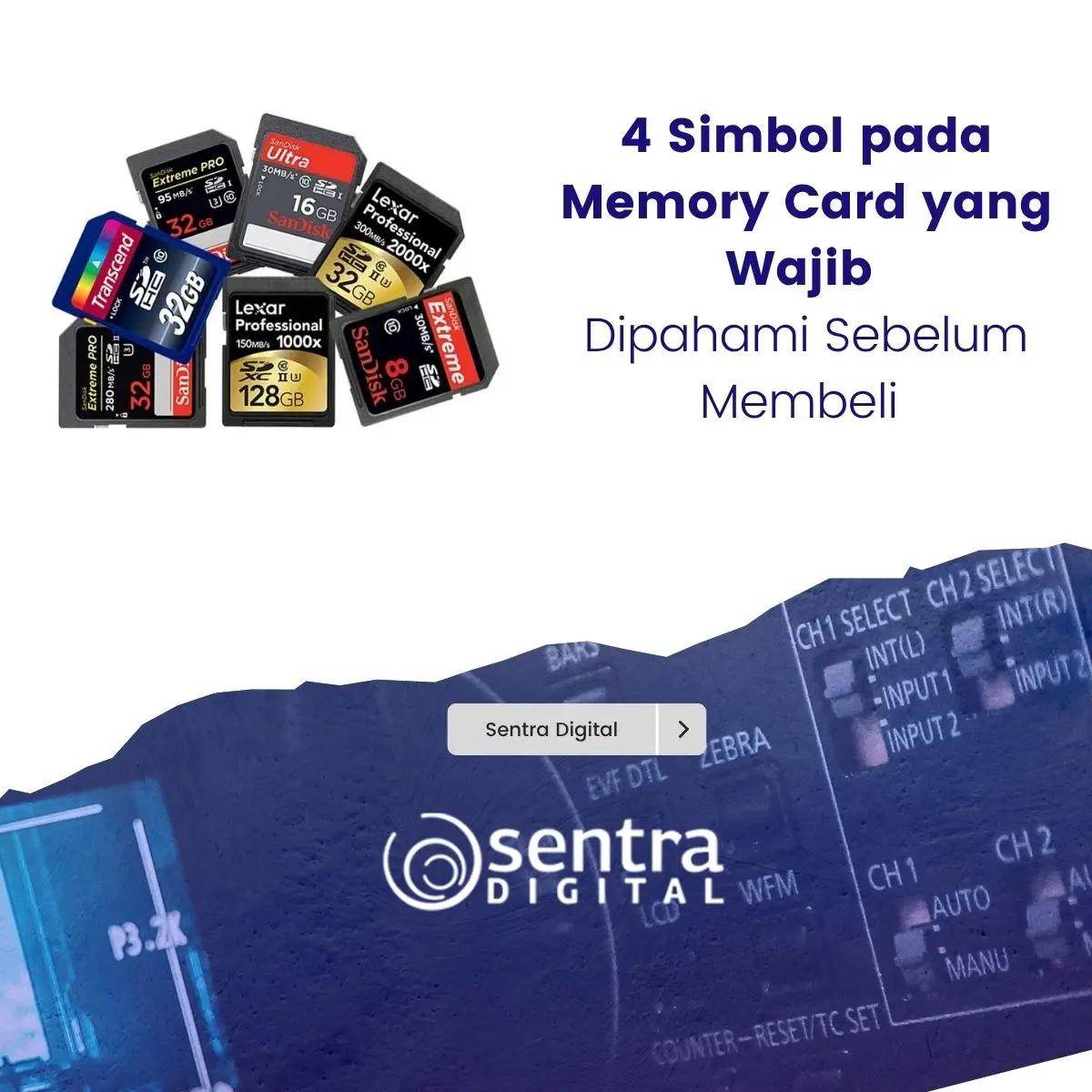 4 Simbol pada Memory Card yang Wajib Dipahami Sebelum Membeli