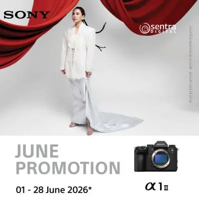 Promo Sony Juni di Sentra Digital, Saatnya Upgrade Kamera dan Lensa Impian