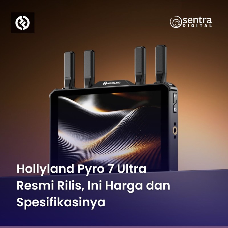 Hollyland Pyro 7 Ultra Resmi Rilis, Ini Harga dan Spesifikasinya