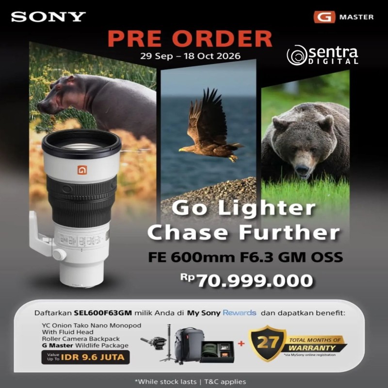 Pre-order Sony FE 600mm F6.3 GM OSS di Sentra Digital, Cek Harga dan Promonya